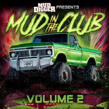 Country Rap's Hottest Dance Compilation 'Mud In The Club V.2', Just Released