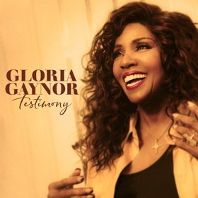 Grammy Award-Winning Gloria Gaynor Releases First Single Off New Record 'Testimony'