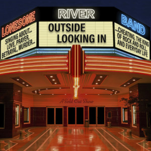 Lonesome River Band's "Outside Looking In" Carries Themes Steeped In Bluegrass Tradition