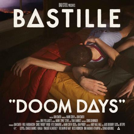 Bastille Announces New Album 'Doom Days' Out June 14, 2019