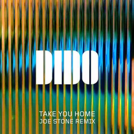 Dido Releases "Take You Home" (Joe Stone Remix)