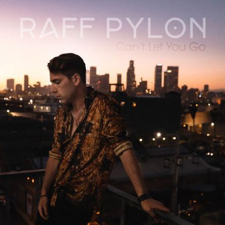 Raff Pylon Creates Musical Alchemy With Solo Debut "Can't Let You Go"