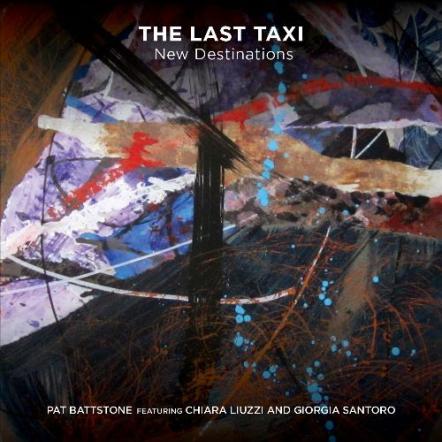 Pat Battsttone, The Last Taxi: New Destinations - Battstone's 8th Album