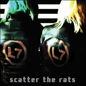 L7 Releases First Album In 20 Years, "Scatter The Rats"