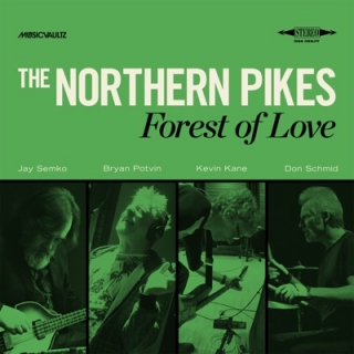 The Northern Pikes Returns With First New Album In 16 Years "Forest Of Love," Out June 7! First Single "King In His Castle" Out Now
