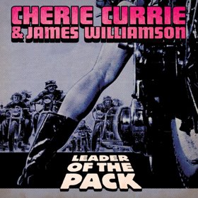 Runaways Vocalist Cherie Currie And Stooges Guitarist James Williamson Team Up For A New Version Of The Shangri-las' Teen Heartbreak Classic "Leader Of The Pack!"
