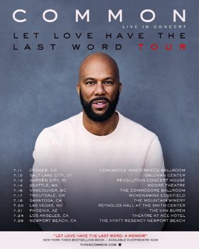Common Announces Dates For First Leg Of 'Let Love Have The Last Word Tour'