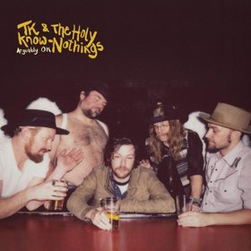 TK & The Holy Know-Nothings Album Stream Out Today