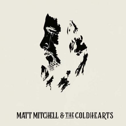 Matt Mitchell (Pride, Fuyron, Colour Of Noise) & The Coldhearts Debut Album