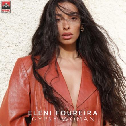 Eleni Foureira Debuts 'Call Ya' Taken From 'Gypsy Woman' EP