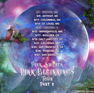 Pink Sweat$ Announces Pink Beginnings Tour - Part 2