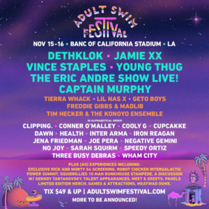 Jamie XX, Vince Staples, Lil Nas X To Perform At 2019 Adult Swim Festival