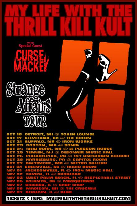 My Life With The Thrill Kill Kult Announce "Strange Affairs" Fall 2019 Tour Dates With Curse Mackey