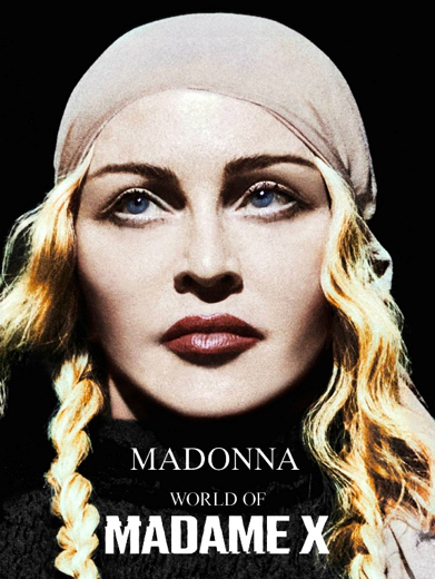 "Madonna - World Of Madame X" Available Now On Amazon Prime Video