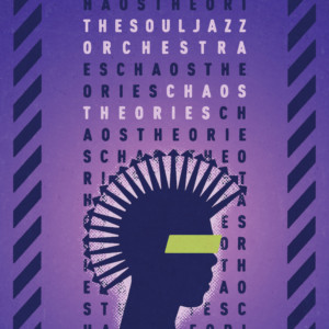 The Souljazz Orchestra Announces "Chaos Theories," Plus European Tour
