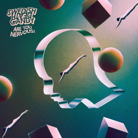 Swedish Death Candy Announce Second Album Are You Nervous? Released 27th September 2019 Via Hassle Records