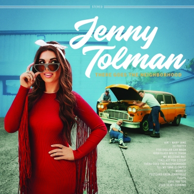 Jenny Tolman's "Vivid, Fascinating" (Rolling Stone Country) 'there Goes The Neighborhood' Out July 19, 2019
