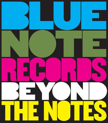 "Blue Note Records: Beyond The Notes" Gets Sept. 6 DVD/Blu-Ray Release + More US Theatrical Openings