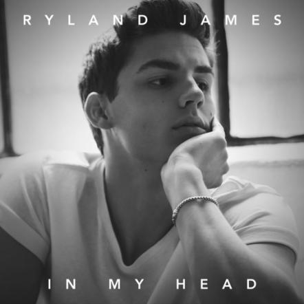 Newcomer Ryland James Primed To Become Artist To Watch; New Single "In My Head" Out Today