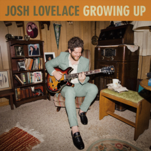 Needtobreathe's Josh Lovelace Releases Second Album "Growing Up"