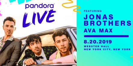 Jonas Brothers To Perform Exclusive Concert In New York For Pandora And SiriusXM