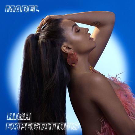 Mabel Releases Debut Album "High Expectations'