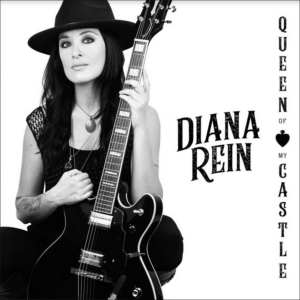 Guitarist Diana Rein To Hold 'Queen Of My Castle' CD Release Concert