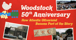 To Commemorate Woodstock 50th Anniversary, Atlantic Ultraviolet Corporation Celebrates Its Role In Festival With Blog Post And Video