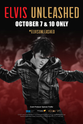 Experience The King Like Never Before With 'Elvis Unleashed' In Movie Theaters Worldwide On October 7 & 10 Only