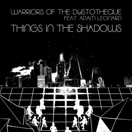 New Single From BBC 6 Music Favourites 'Warriors Of The Dystotheque', For Fans Of Unkle & Massive Attack