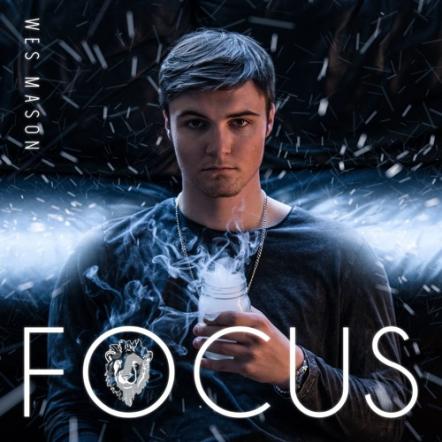 Wes Mason Releases Honest New Single "Focus"