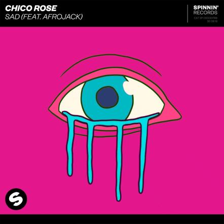 Dutch DJ/Producer Chico Rose Presents New Single 'Sad' (Ft. Afrojack)