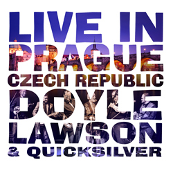 New Music From Doyle Lawson & Quicksilver: Live In Prague On Billy Blue Records