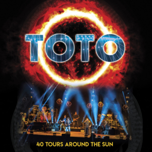 Toto To Release 40 Tours Around The Sun On Multiple Formats