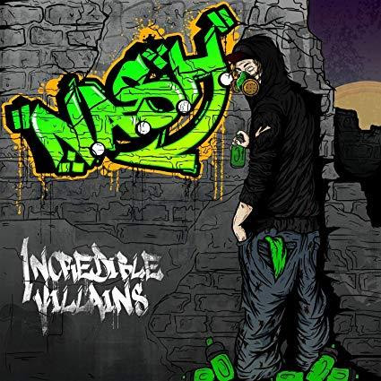 N.A.S.H. Release Official Lyric And Live Video For "D.I.T.C.H."; 'Incredible Villains" Out Now On Heavy Metal Records!