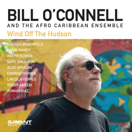Bill O'Connell Hits The #6 Slot At JazzWeek, Reviews Are Pouring In