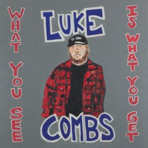 Luke Combs To Release 'What You See Is What You Get' On November 8, 2019
