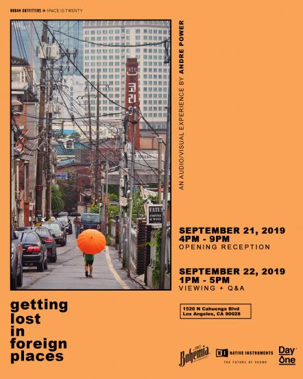 Andre Power Announces "Getting Lost In Foreign Places" Two-Day Event On September 21st And 22nd
