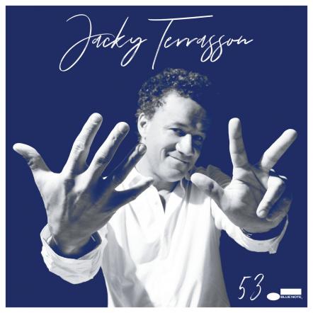 Jacky Terrasson Returns To Blue Note With His New Album "53" Out 9/27