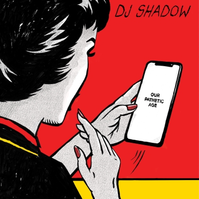 DJ Shadow's Double Album Our Pathetic Age Out November 15, 2019