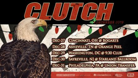 "Clutch Announce Annual US Holiday Run Tour Dates"