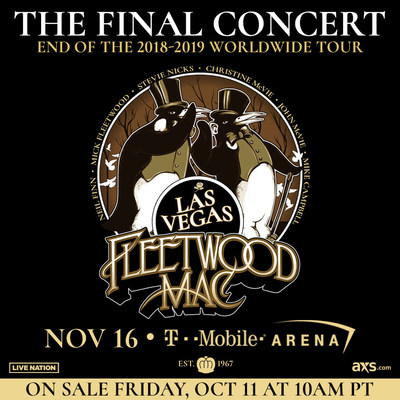 Fleetwood Mac Announce Final Show Of World Tour After Eight Countries And 80+ Shows; Saturday, November 16 At T-Mobile Arena In Las Vegas