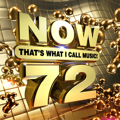 Now That's What I Call Music! Presents Today's Top Hits On 'Now That's What I Call Music! 72' And 'Now That's What I Call 80s Hits & Remixes'