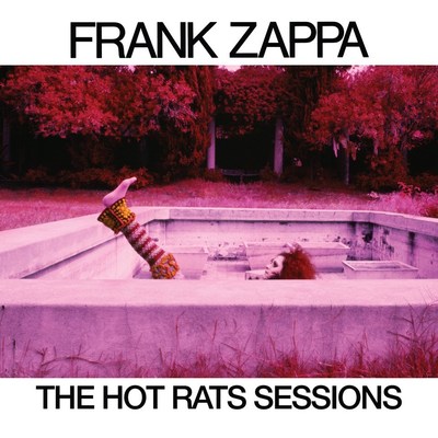 Frank Zappa's Legendary 1969 First Solo Album "Hot Rats," Celebrated With Massive 50th Anniversary Six-Disc Collection Exploring His Groundbreaking Work