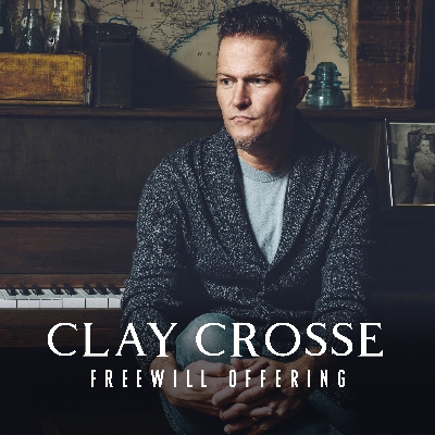 Clay Crosse Releases New EP, 'Freewill Offering'