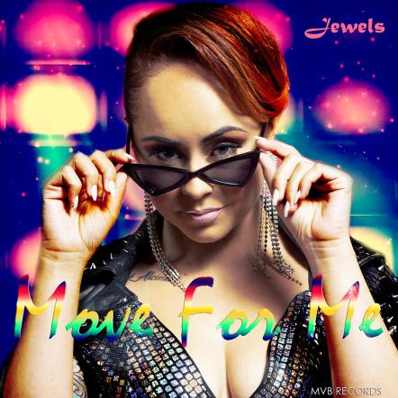 "Μove For Me" The 2nd Single By Pop Artist Jewels Is Now On iTunes