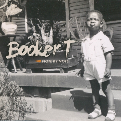 Booker T. Jones Announces New Album Note By Note Out November 1, 2019