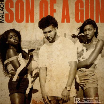R&B Newcomer Malachi Releases "Son Of A Gun", New Single And Music Video Out Now