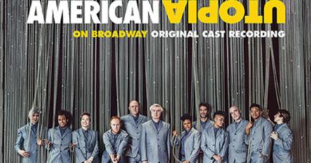 "David Byrne's American Utopia On Broadway" Original Cast Recording Out Now