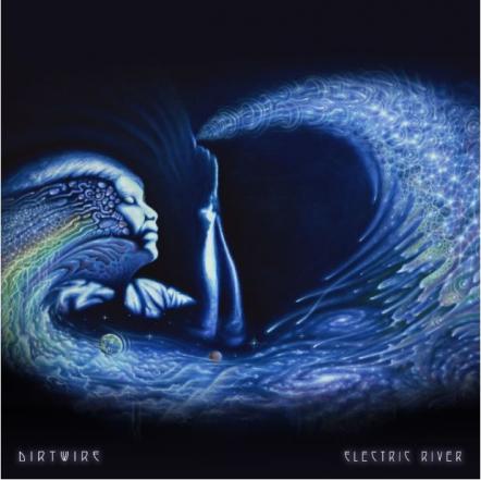 Dirtwire Announces New Album "Electric River"